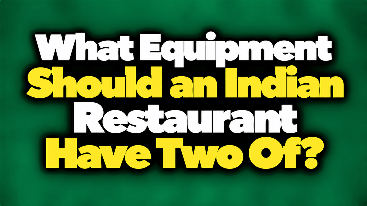 What Equipment Should an Indian Restaurant Have Two Of? - Nishi Enterprise Inc
