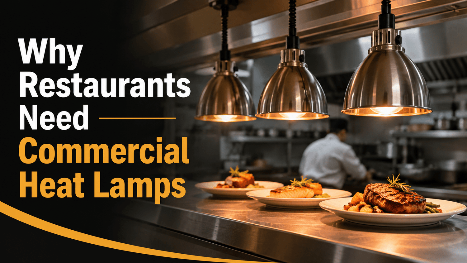 Why Restaurants Need Commercial Heat Lamps - Nishi Enterprise Inc