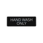 CAC China SCE3-HW06 9" x 3" Hand Wash Only Sign Product Image
