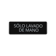 CAC China SCS3-HW02 9" x 3" Spanish Hand Wash Only Sign Product Image
