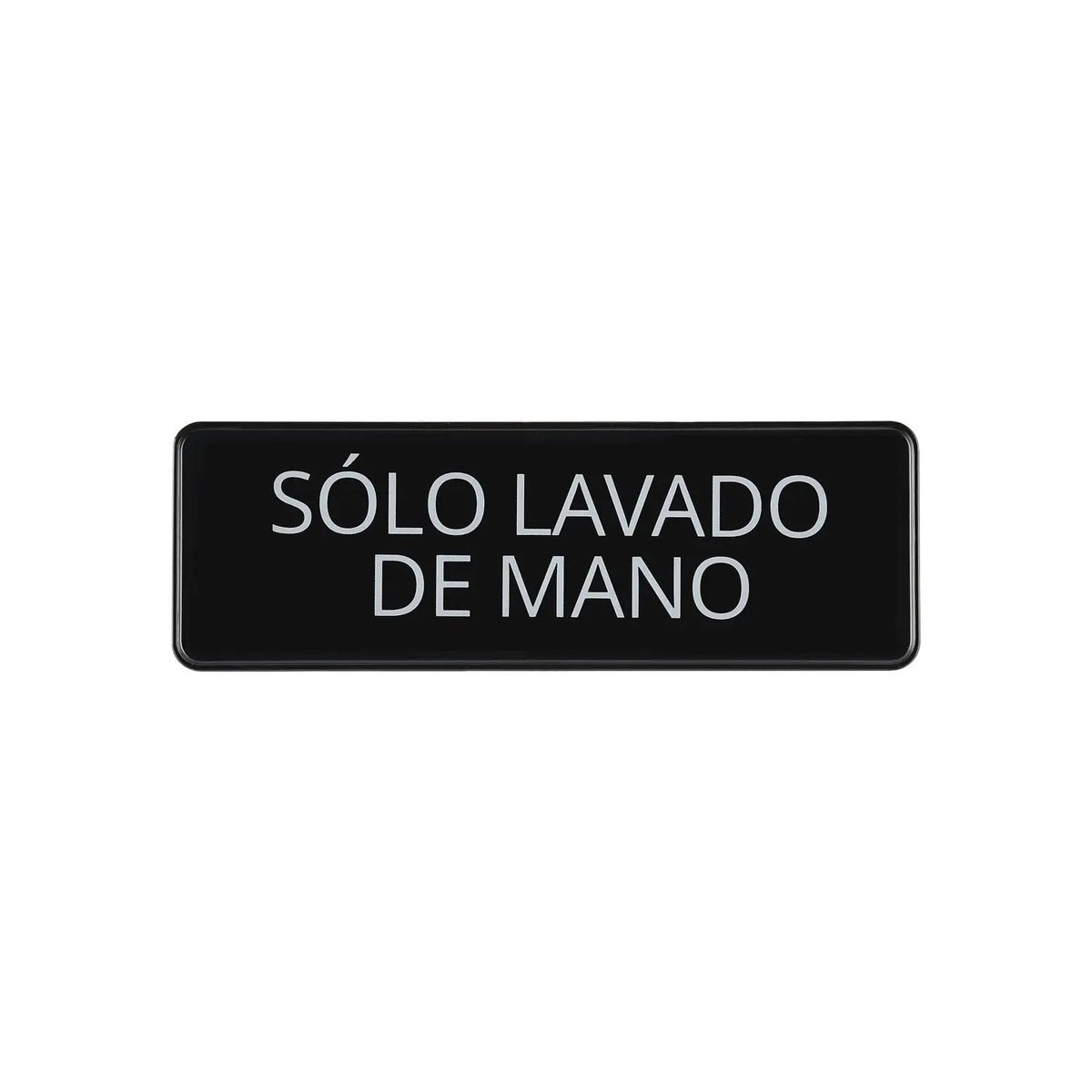 CAC China SCS3-HW02 9" x 3" Spanish Hand Wash Only Sign Product Image